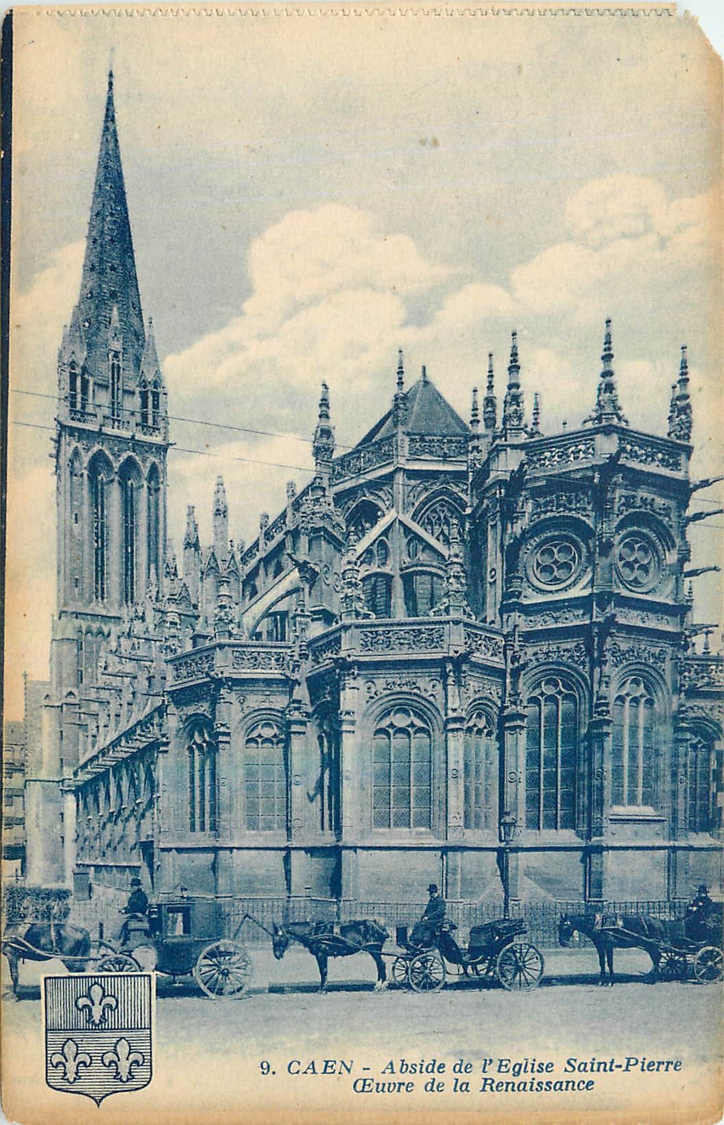 CPA Caen Abside de l'Eglise Saint Pierre Oeuvre de la Renaissance 