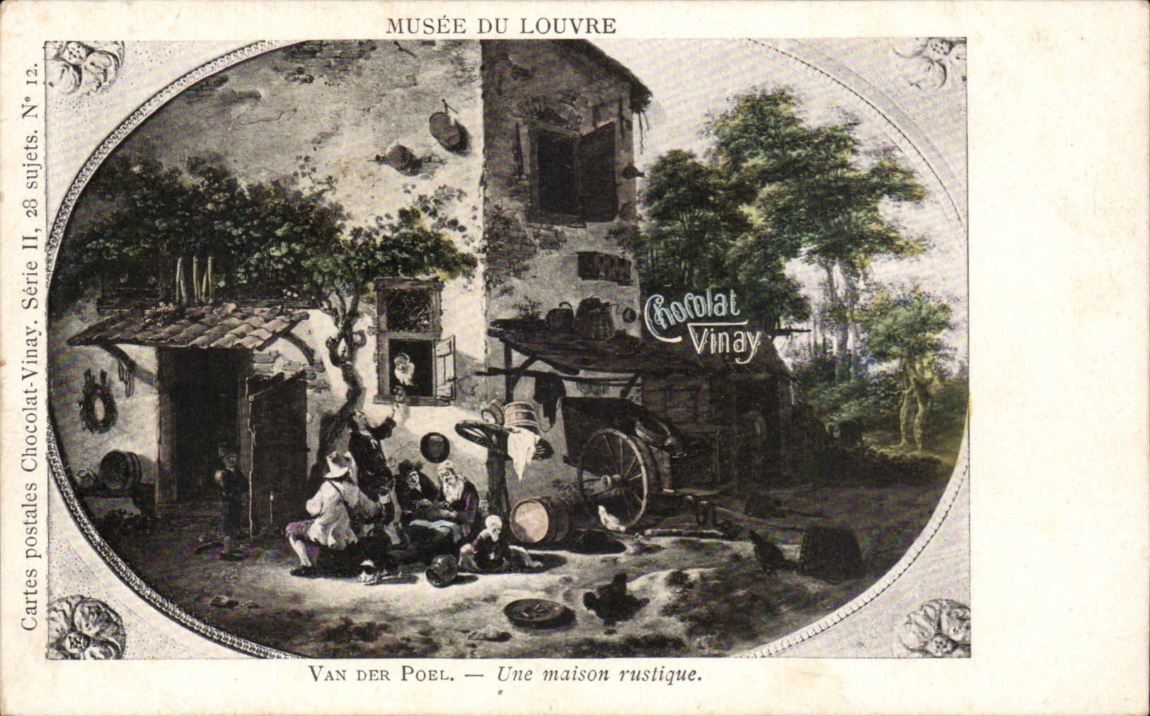 CPA Van der Poel Une maison rustique Musee du Louvre Chocolat Vinay