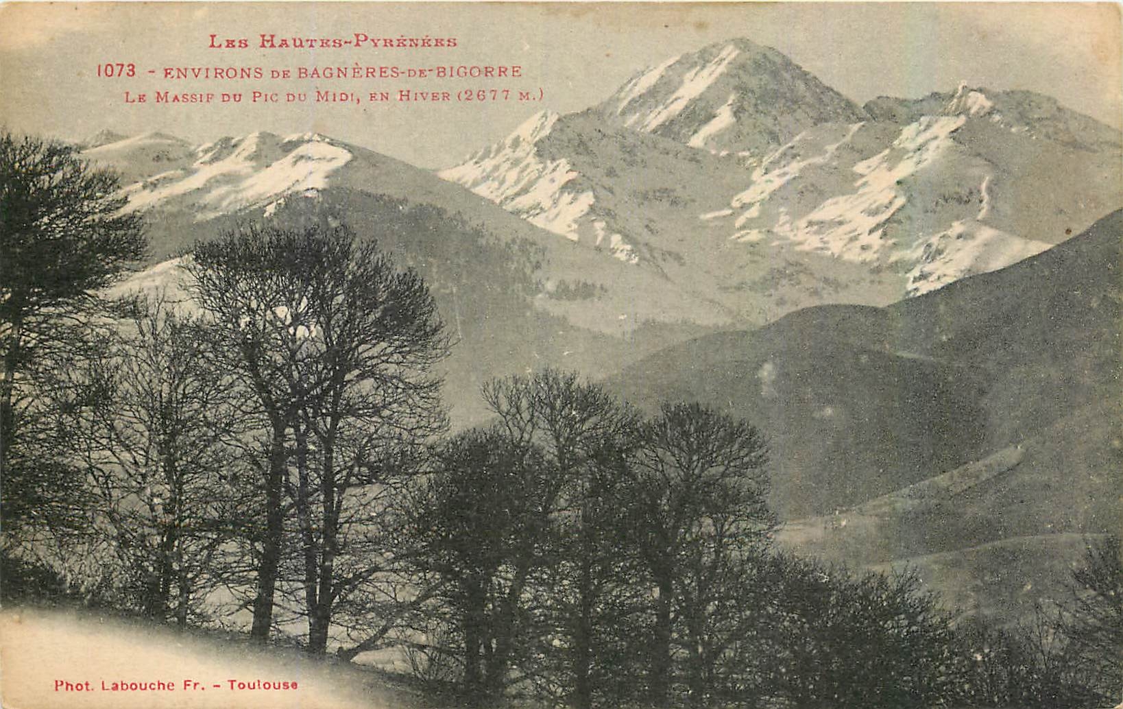 CPA Les Hautes Pyrenees Environs de Bagneres de Bigorre Le massif du Pic de Midi en hiver