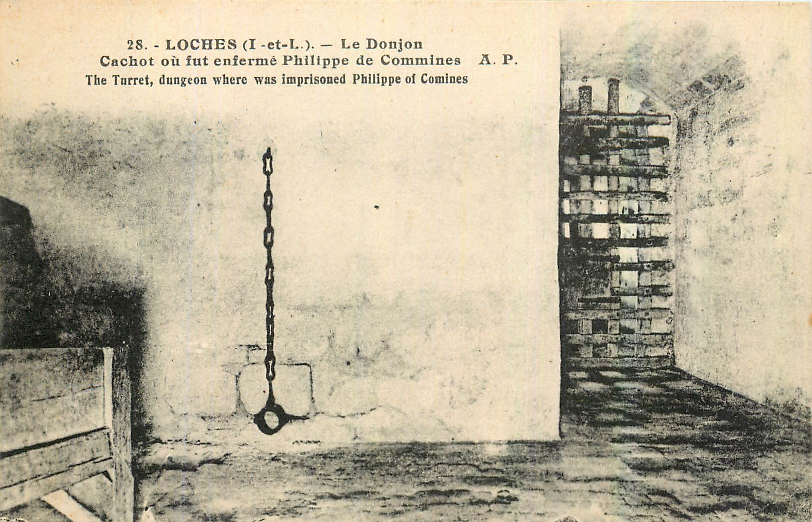 CPA Loches I et L Le Donjon Cachot ou fet enferme Philippe de Commines 