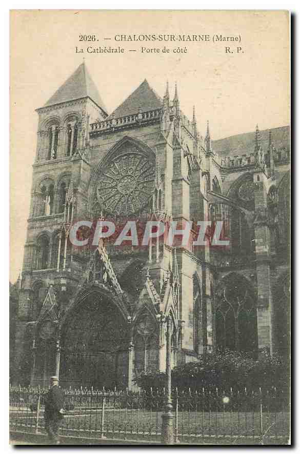 CPA Chalons sur Marne Marne La Cathedrale Porte de cote 