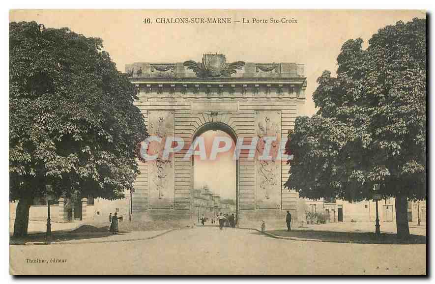 CPA Chalons sur marne La Porte Ste Croix 