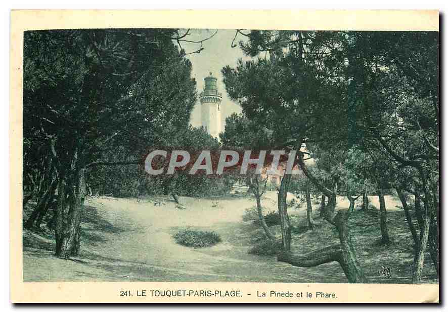 CPA Le Touquet Paris Plage La Pinede et le Phare 