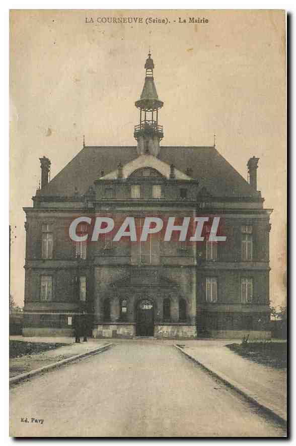 CPA La Courneuve Seine La Mairie 