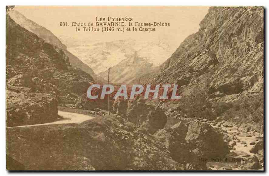 CPA Les Pyrenees Chaos de Gavarnie La Fausse Breche le Taillon et le Casque 
