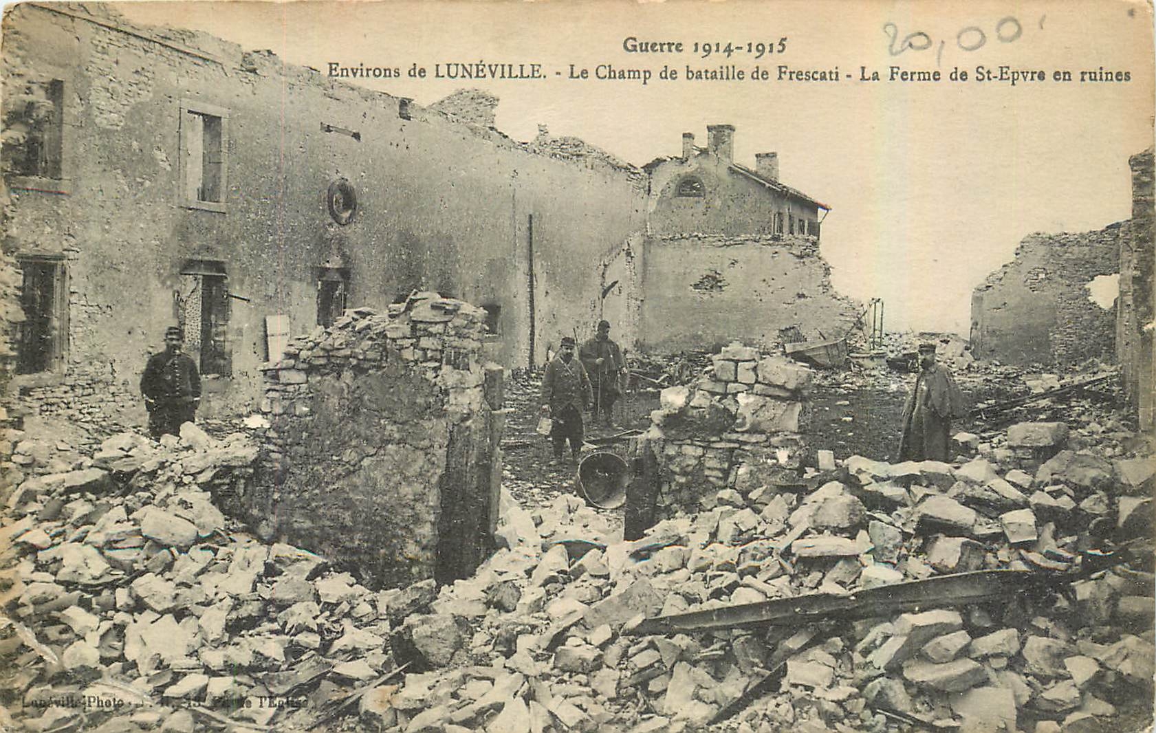 CPA Guerre 1914 1918 Environs de Luneville Le Champ de Bataile de Frescari La Ferme de St Epvre en r