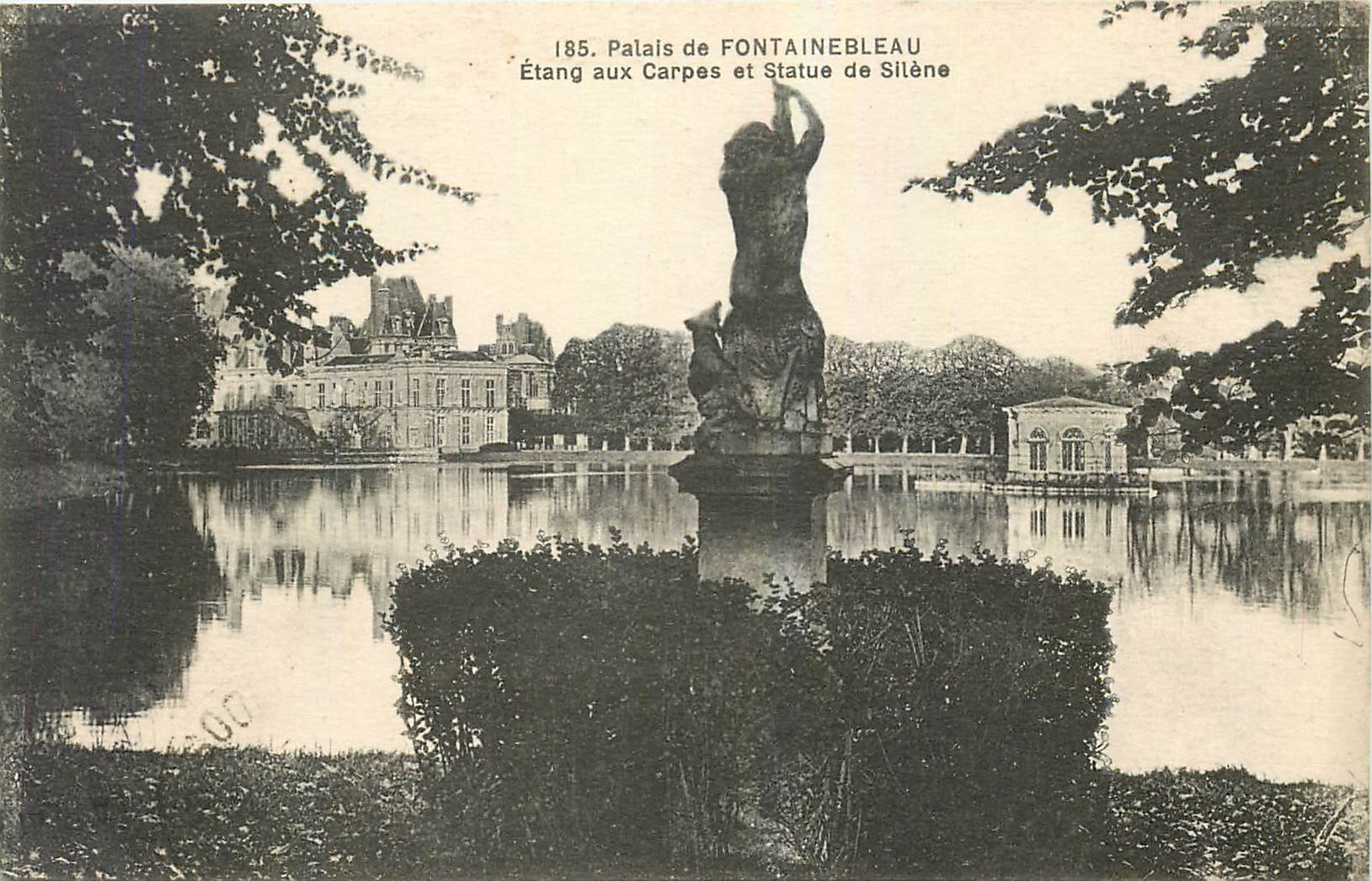Palast von Fontainebleau — Teich mit Karpfen und Statue des Silenos — Unbekannter Verlag, Nr. 185