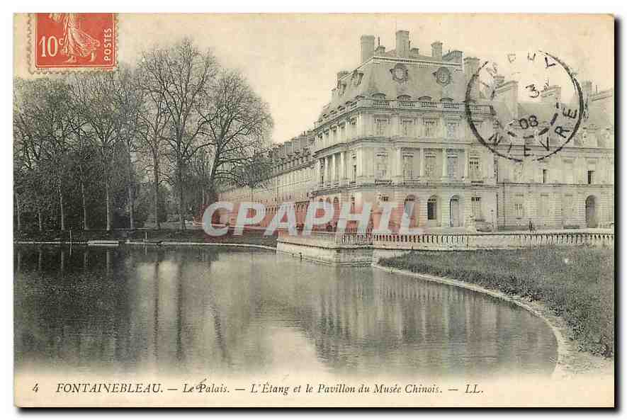 Fontainebleau — Le Palais, L'Étang et le Pavillon du Musée Chinois — LL.