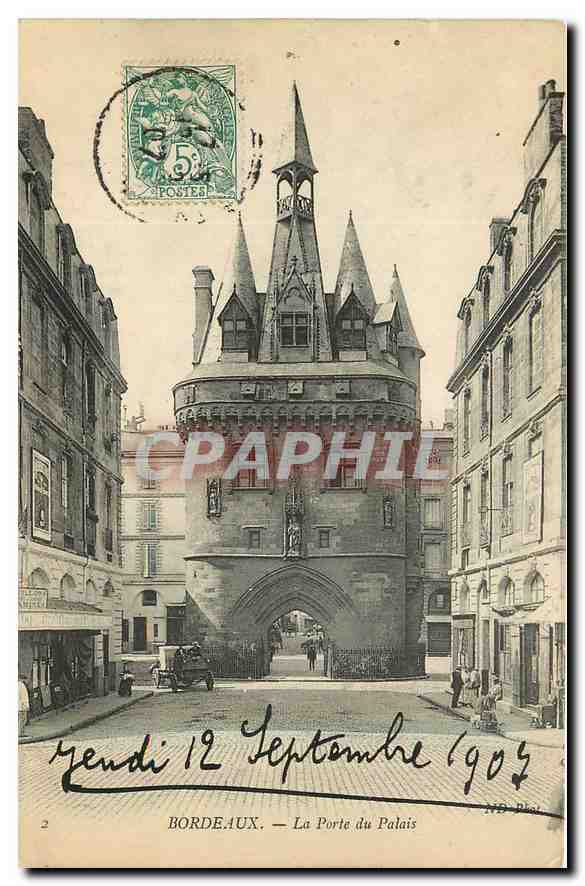 CPA Bordeaux La Porte du Palais 