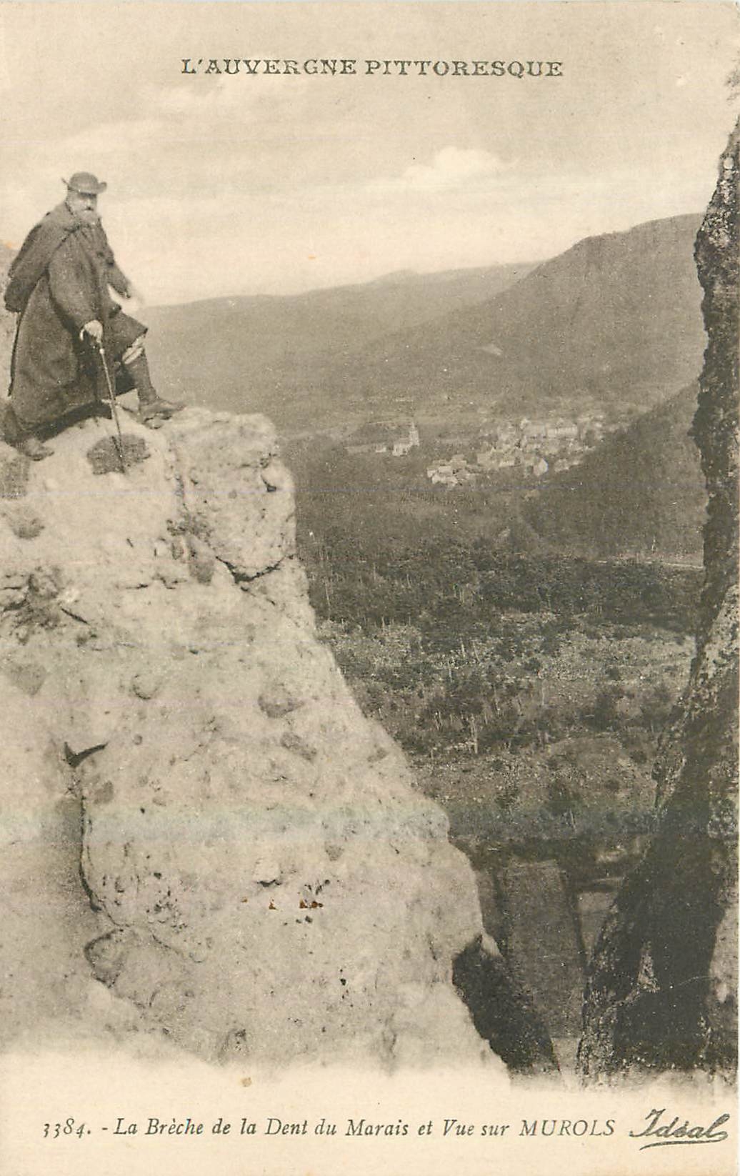 CPA l'Auvergne pittoresque La Breche de la Dont du Marais et Vue sur Murols 