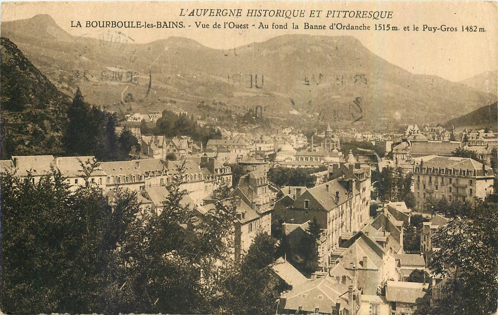 La Bourboule-les-Bains — Vue de l'Ouest — L'Auvergne Historique et Pittoresque