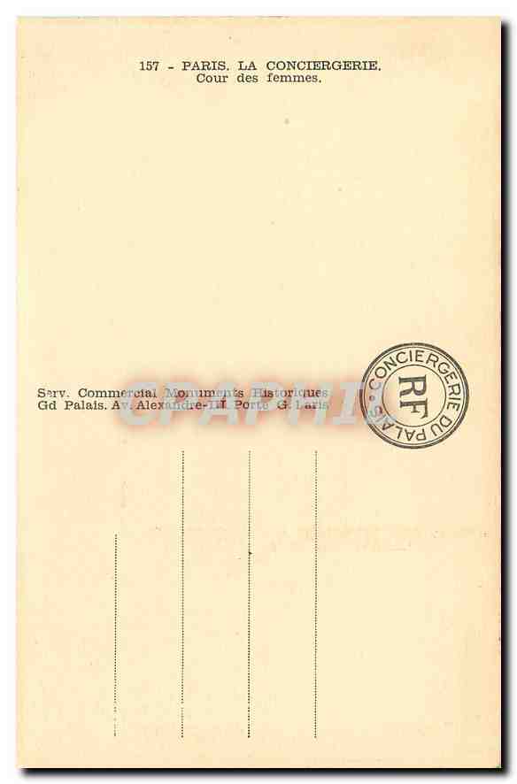 CPA Paris La Conciergerie Cour des femmes — Verso