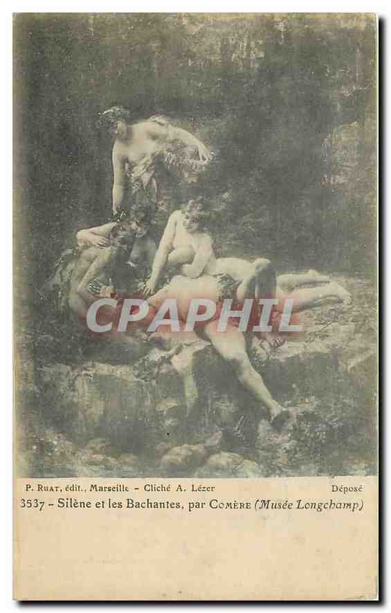 CPA Silene et les Bachantes par Comere Musee Longchamp 