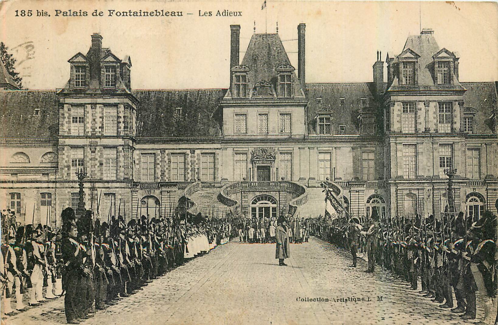Palais de Fontainebleau — Les Adieux — Collection Artistique L. M.