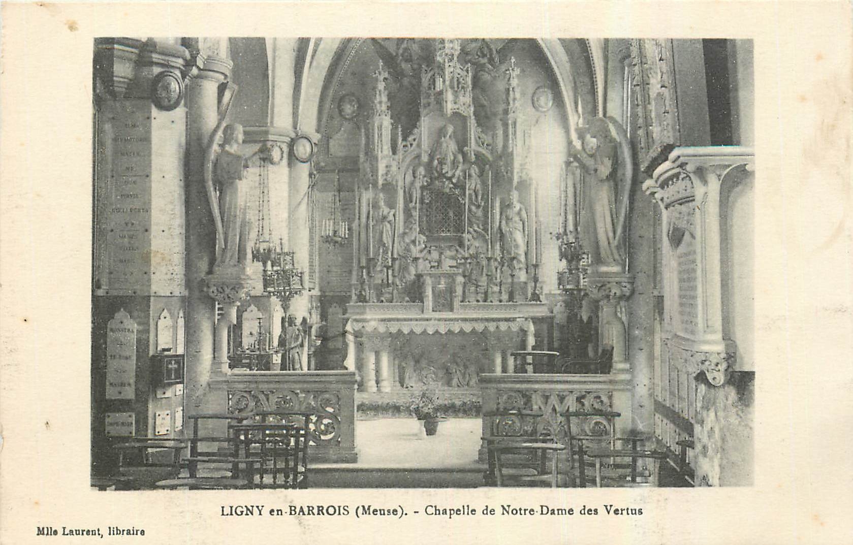 CPA Ligny en Barrois Meuse Chapelle de Notre Dame des Vertus 