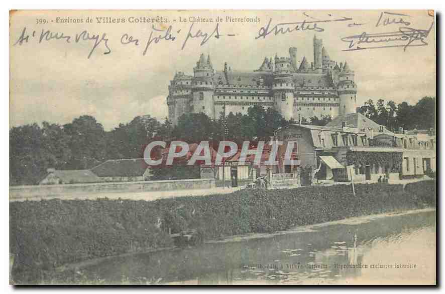 Environs de Villiers-Gotterets — Le Château de Pierrefonds — Éditions A. Villiers-Gotterets, n° 399