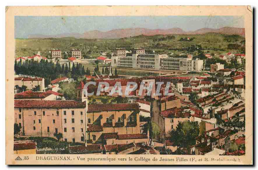 CPA Draguignan Vue panoramique vers le College de Jeunes Filles 