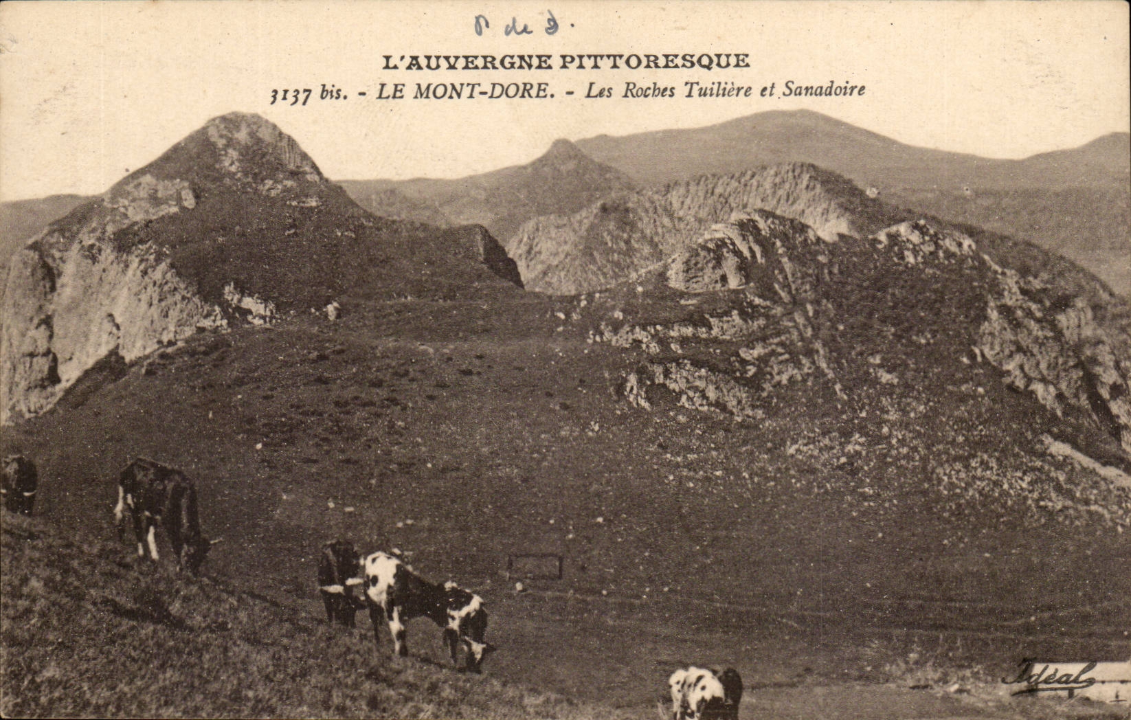 L'Auvergne pittoresque CPA Le Mont Dore Les Roches Tuilliere et Sanadoire