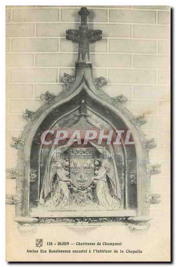 CPA Dijon Chartreuse de Champmol Encien Ecu Rennissance encastre a l'Interieur de la Chapelle 