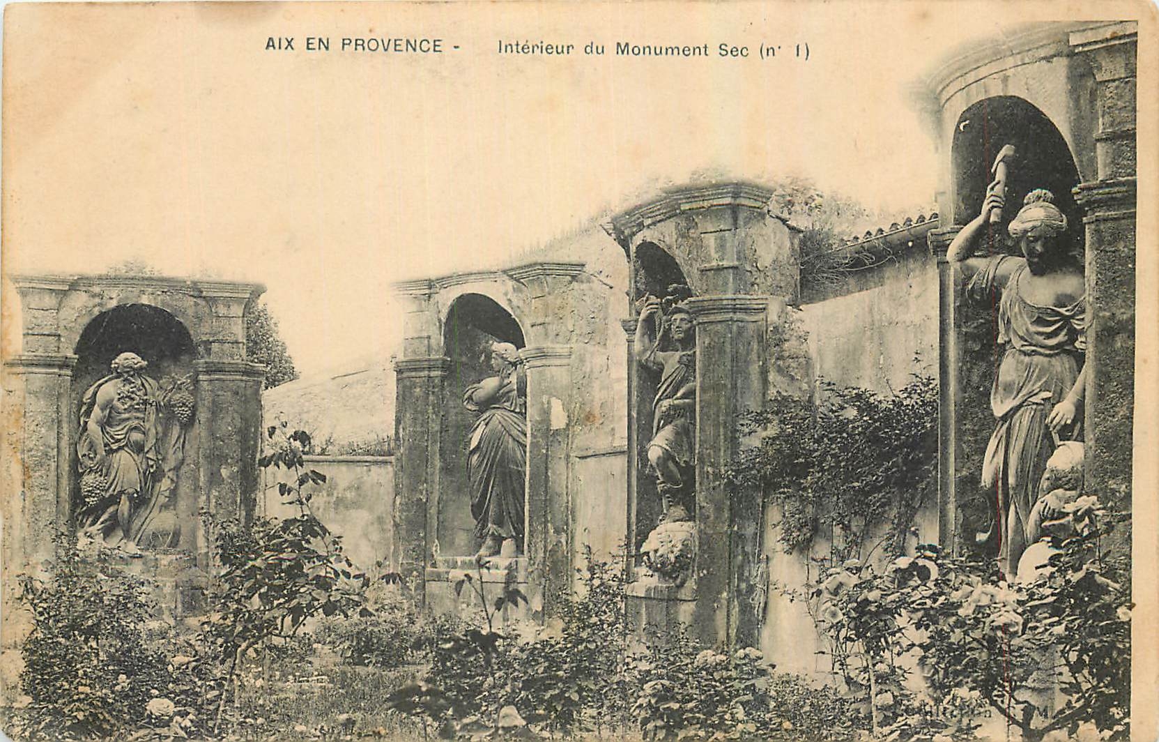 Aix en Provence — Intérieur du Monument Sec (n° 1) — éditeur non identifié