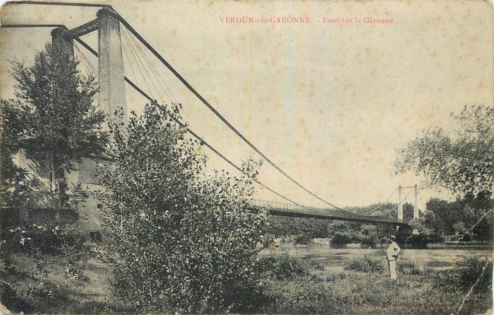 CPA Verdun sur Garonne Pont sur la Garonne 