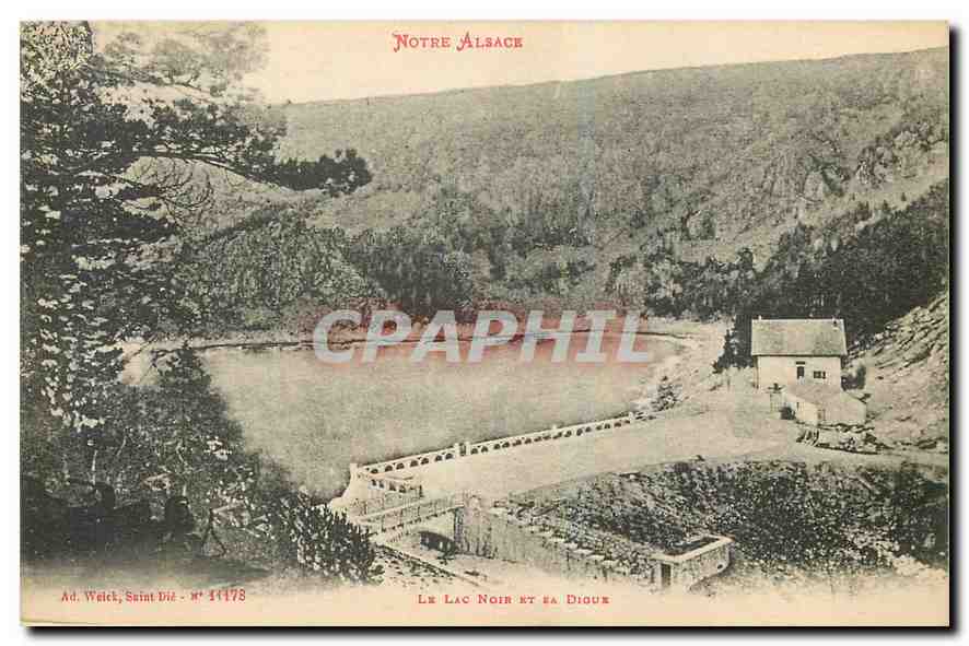 CPA Notre Alsace Le Lac Noir et sa digue