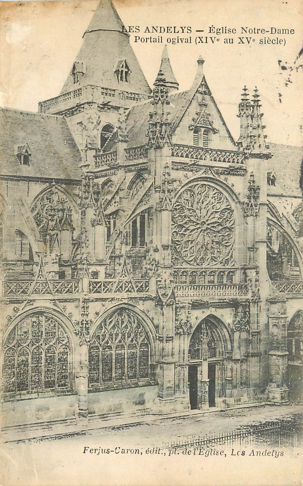 Les Andelys — Église Notre-Dame, Portail ogival (XIVe au XVe siècle) — Ferjus-Caron, édit., pl. de l'Église, Les Andelys