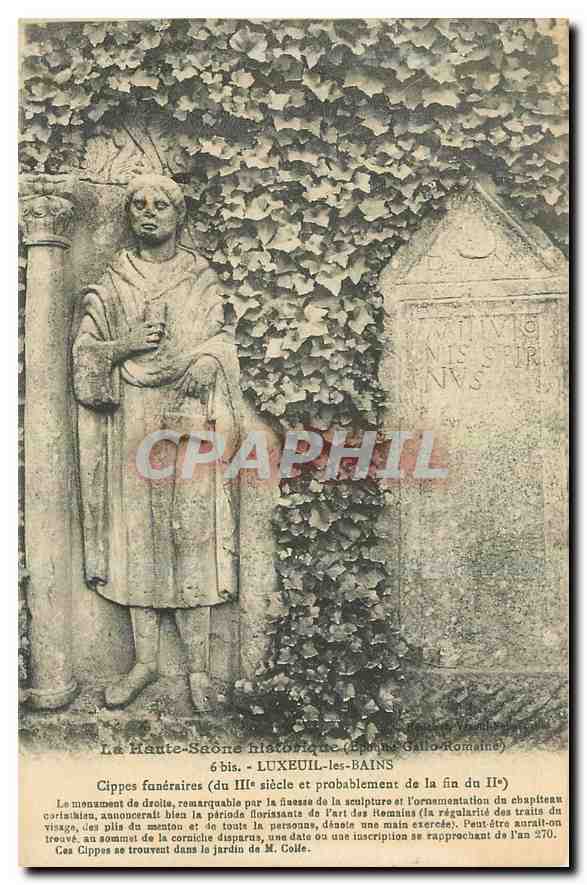 CPA La haute Saone historique Luxeuil les Bains Cippes funeraires