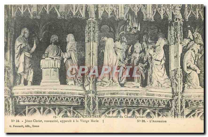 CPA Cathedrale de Chartres Poutour du Choeur Jesus Christ ressuscite apparait a la Vierge Marie 