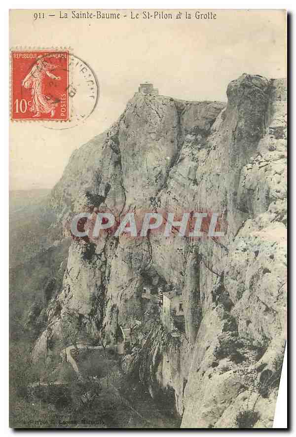 CPA La Saint Baume Le St Pilon et la grotte