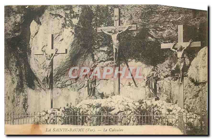 CPA La Sainte Baume Var Le Calvaire 