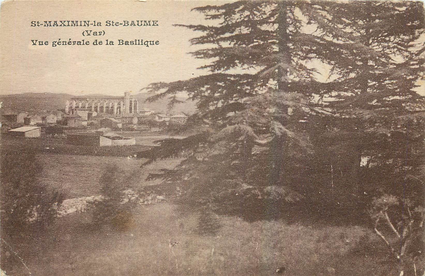 CPA St Maximin la Ste Baume Var Vue Generale de la Basilique 