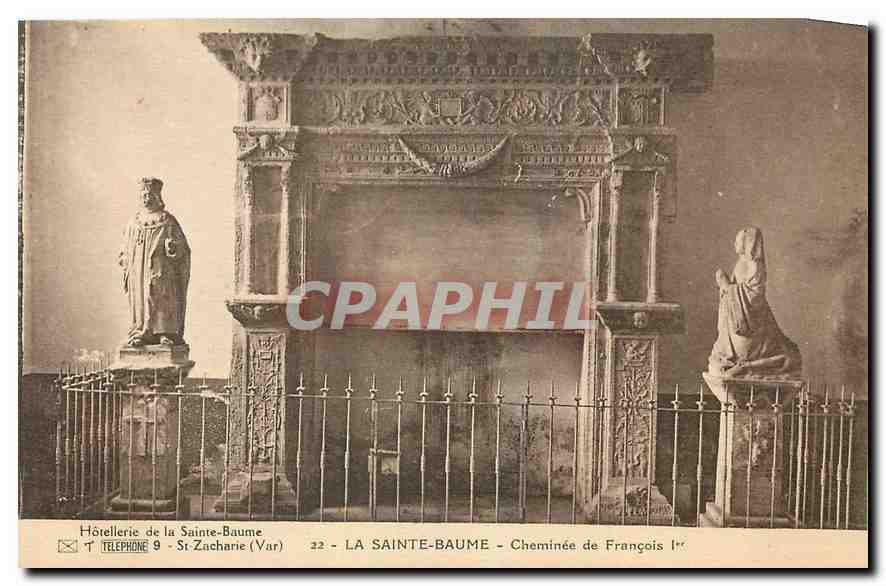 CPA La Sainte Baume Cheminee de Francois I 