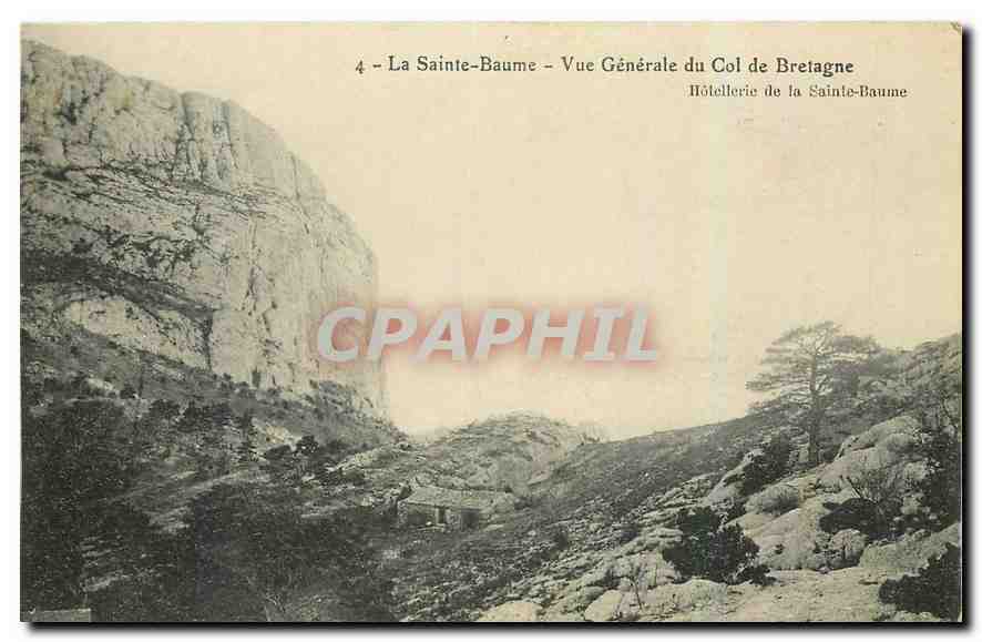 CPA La Sainte Baume Vue Generale du Col de Bretagne Hotellerie de la Sainte Baume 