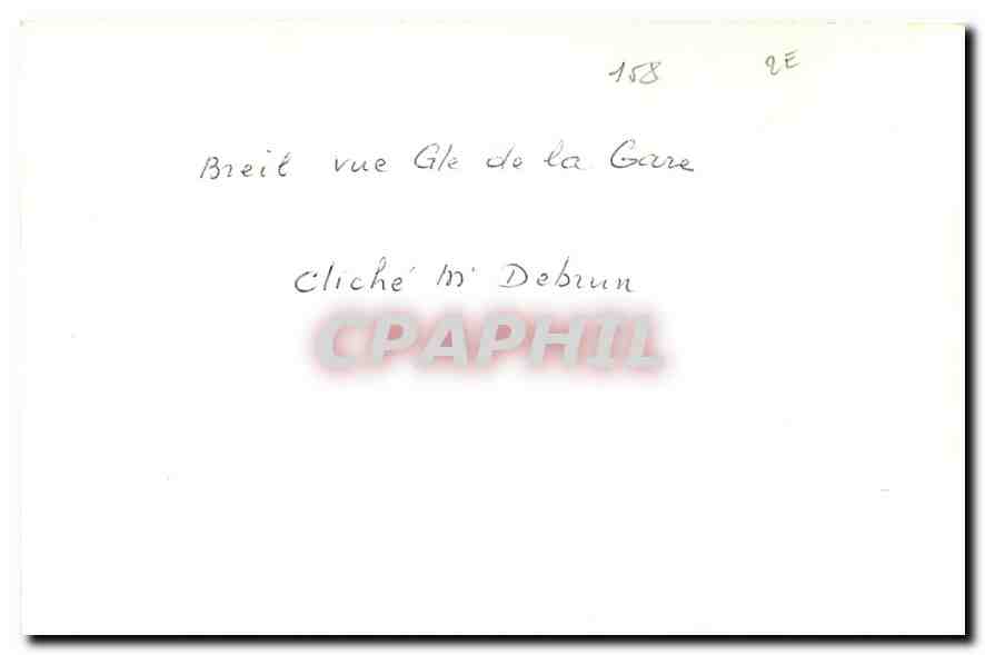 REPRO Breil vue Gle de la Gare Cliche in Debrun Train — Verso