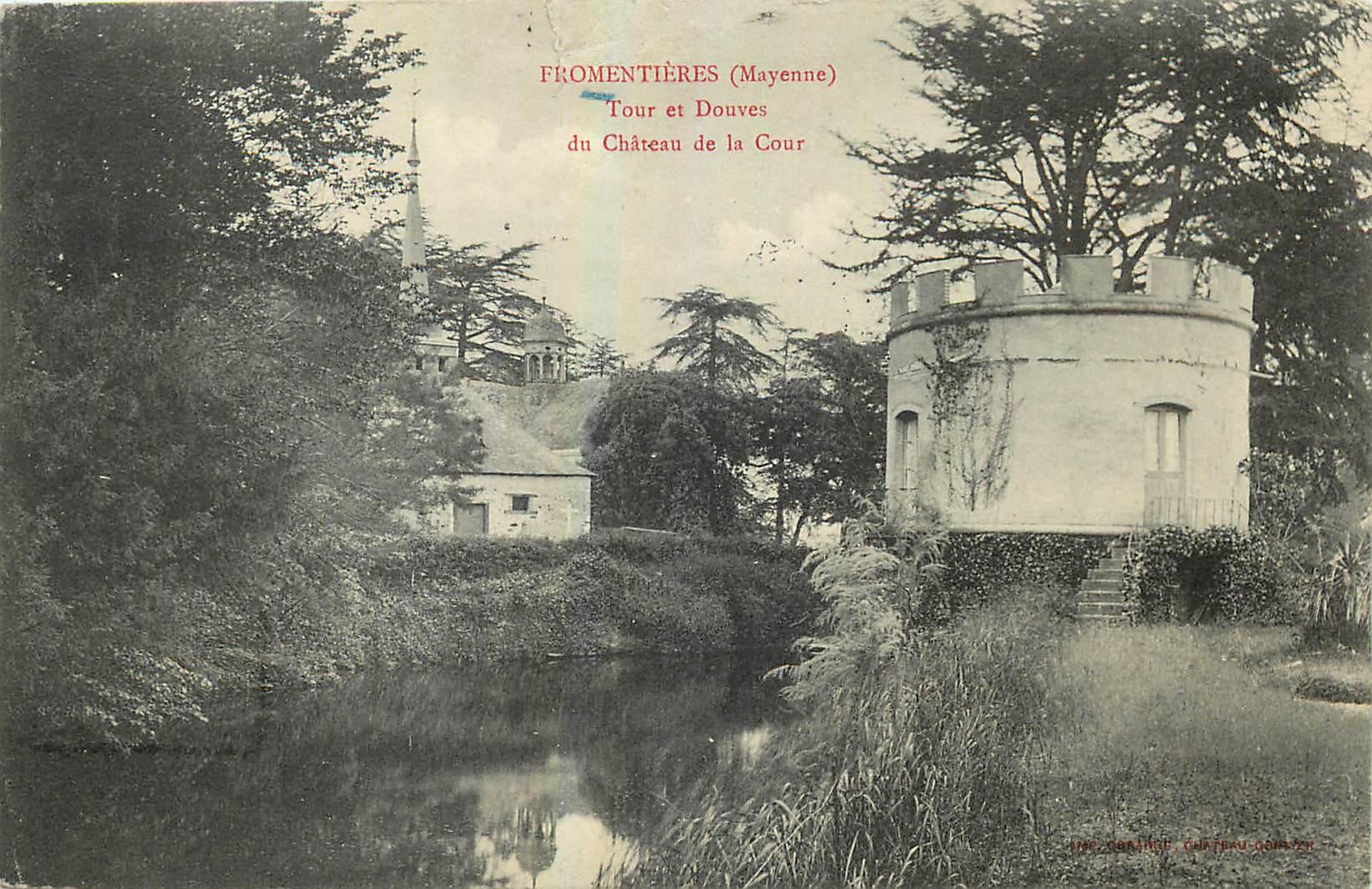CPA Fromentieres Mayenne Tour et Douves du Chateau de la Cour 