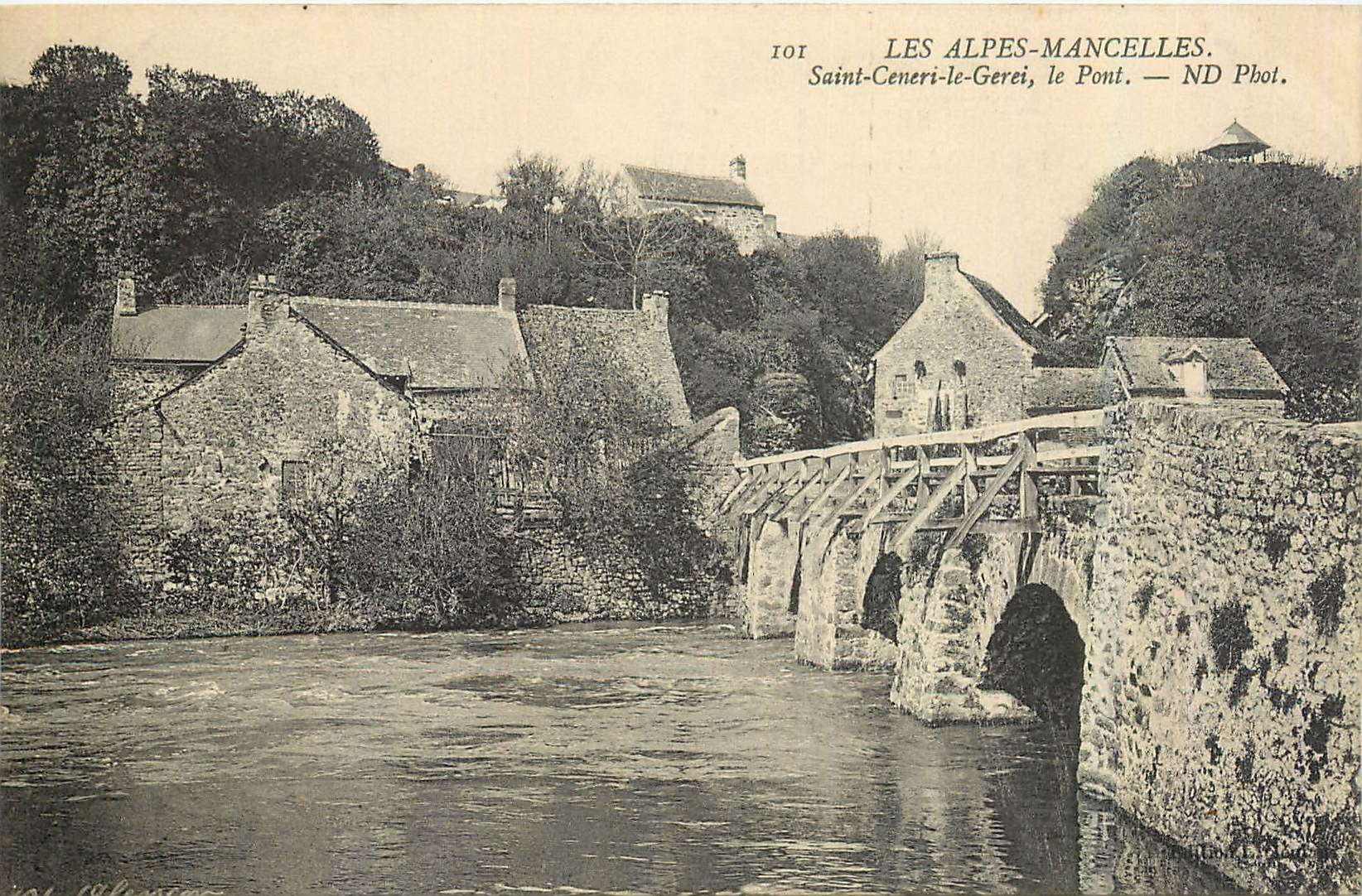 CPA Les Alpes Manchelles Saint Ceneri le Gerei le Pont 