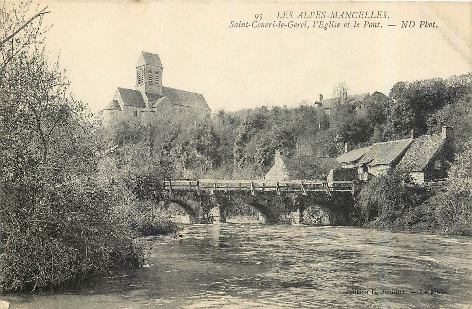 CPA Les Alpes Manchelles Saint Ceneri le Gerei l'Eglise et le Pont 