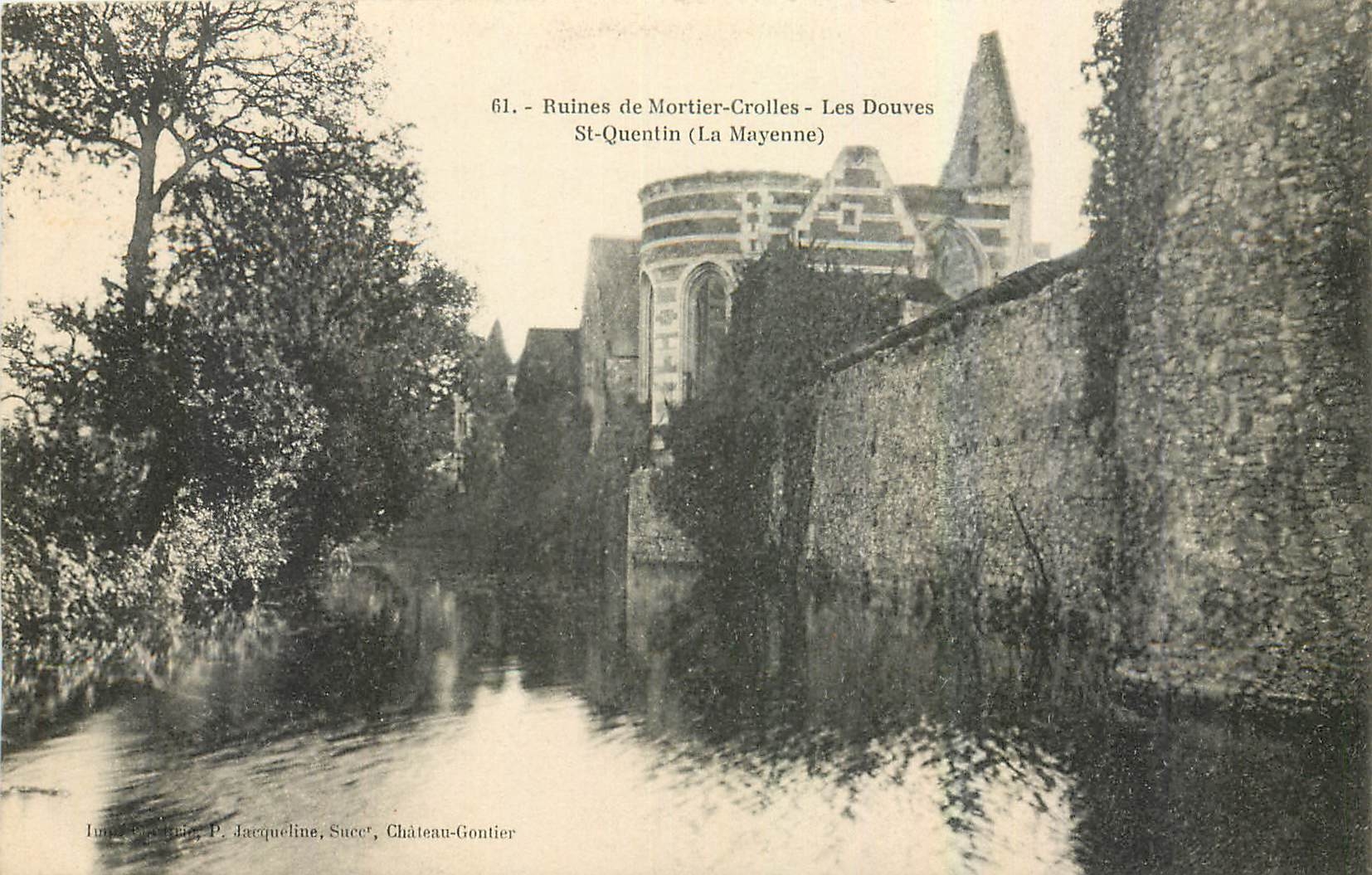 CPA Ruines de Mortier Crolles Les Douves St Quentin La Mayenne 