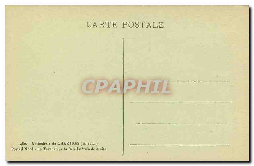 CPA Cathedrale de Chartres E et L Portail Nord Le Tympan de la Bais Interale de droite  — Rückseite