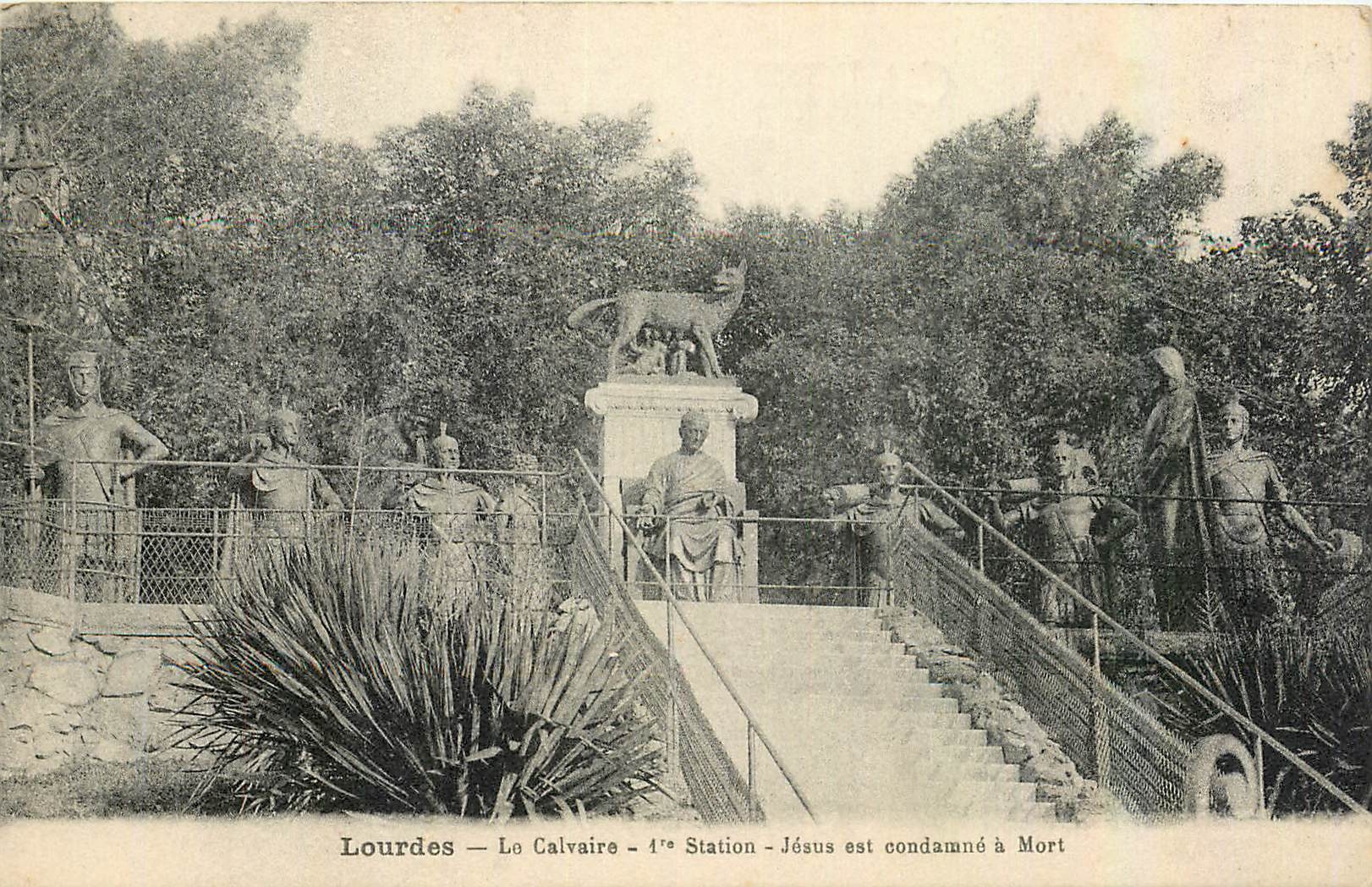 CPA Lourdes Le Calvaire Station Jesus est condamne a mort