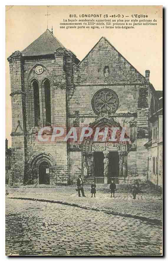 CPA Longpont S et O l'Eglise La Facade occidentale appartient au plus pur style gothique