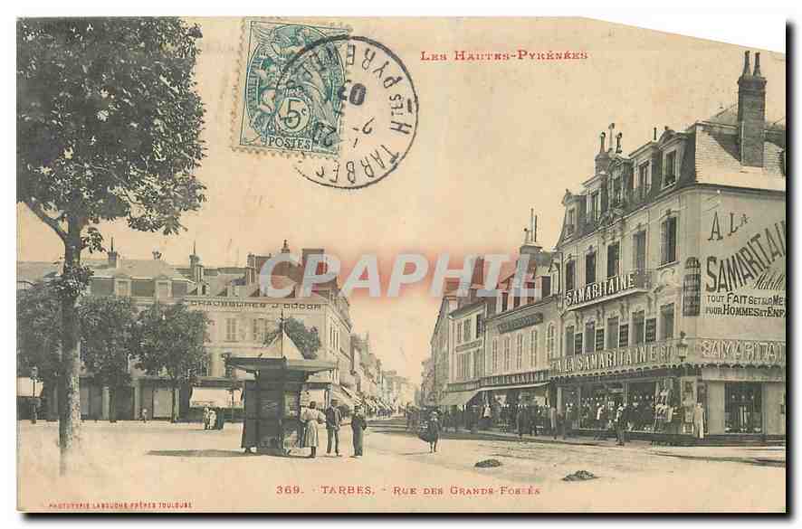 CPA Tarbes Rue des Grands Fosses Samaritaine