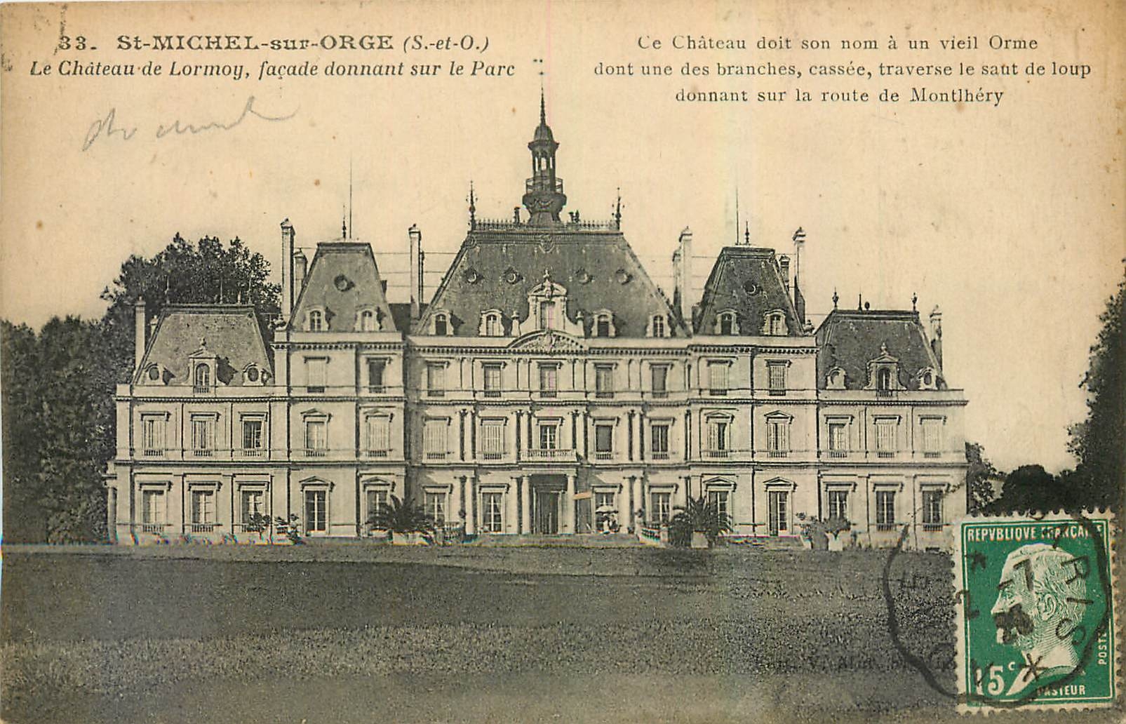 CPA St Michel sur Orge S et O Le Chateau de Lormoy facade dennant sur le Parc 