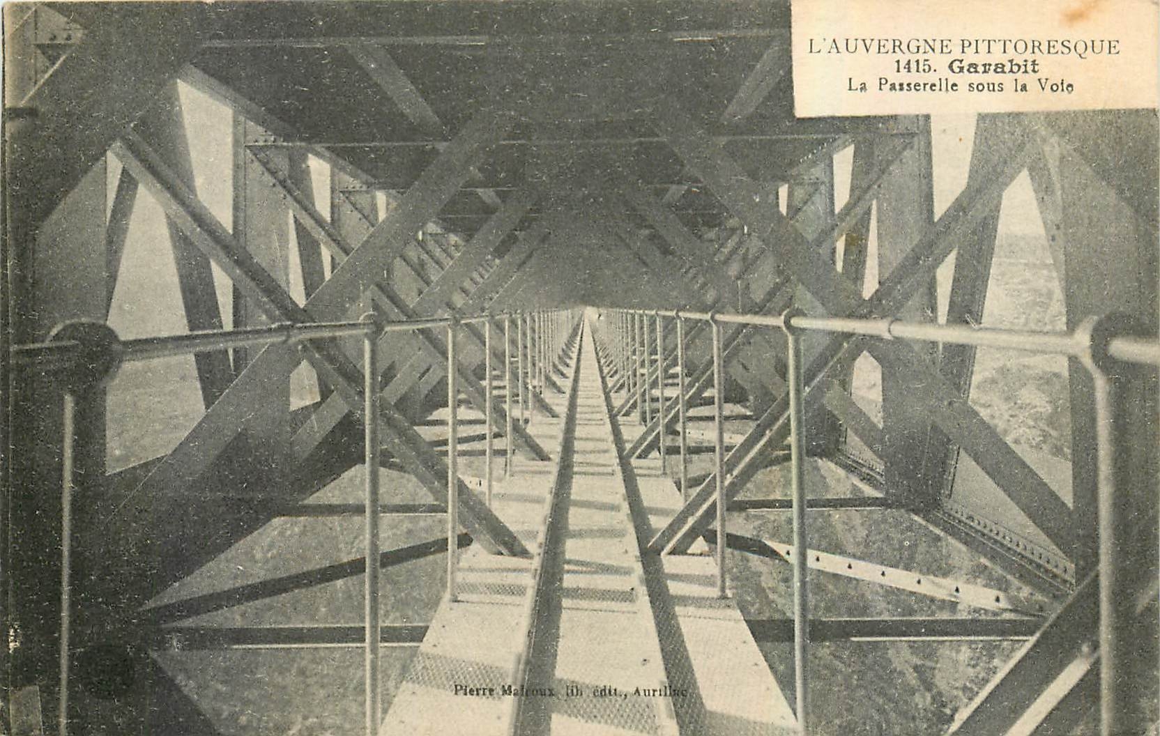 CPA l'Auvergne Pittoresque Garabit La passerelle sous la Voie 