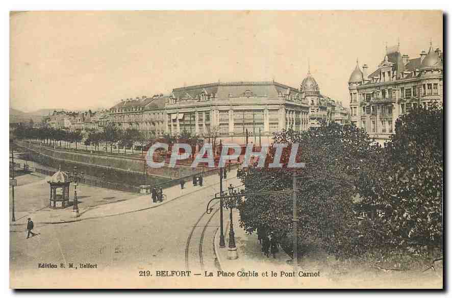 CPA Belfort La Place Corbis et le Pont Carnot 