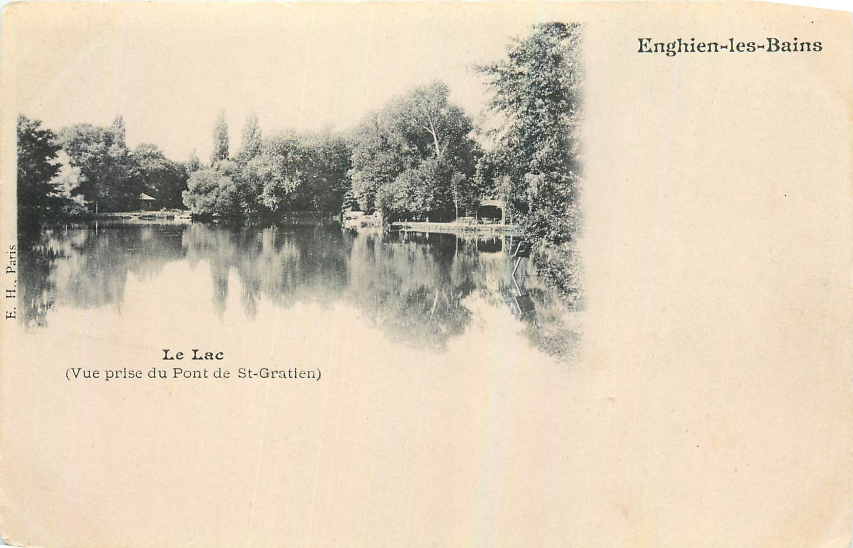 Le Lac — Vue prise du Pont de St-Gratien — E. H. Paris