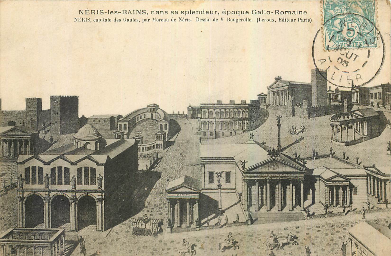 CPA Neris les Bains dans sa splendeur epoque Gallo Romaine 