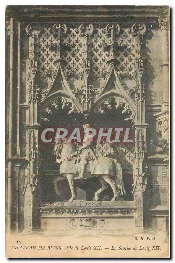CPA Chateau de Blois Aile de Louis XII La Statue de Louis XII 