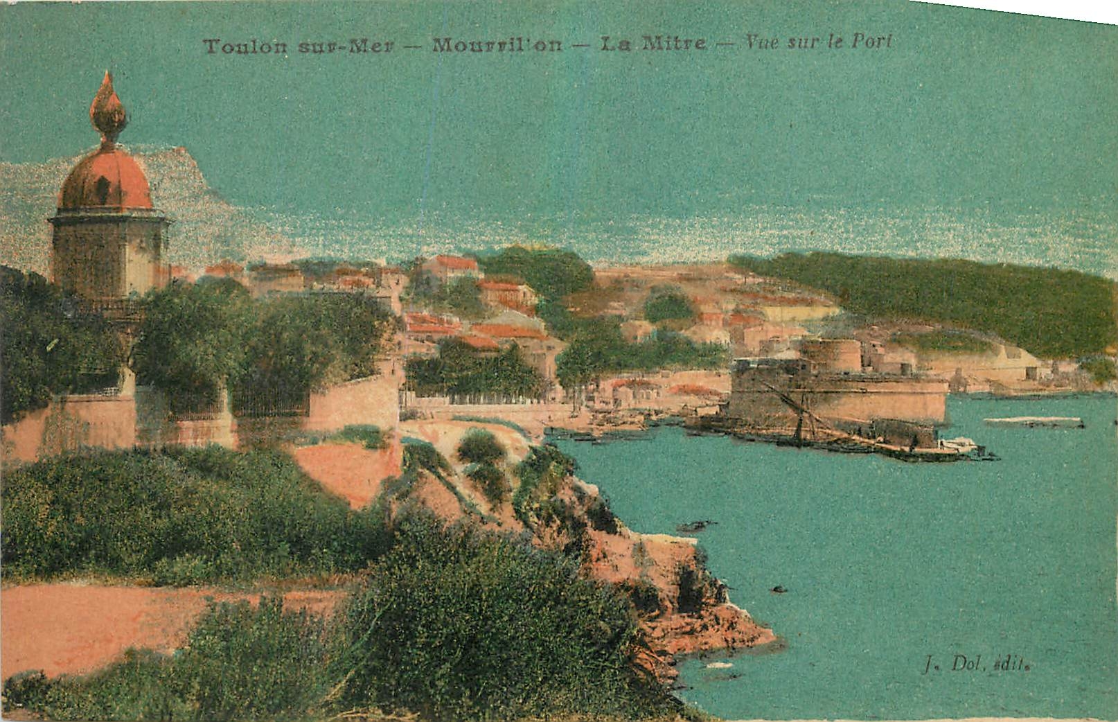 CPA Toulon sur Mer Mourrillon La Mitre Vue sur le Port 